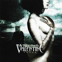 Bullet for my valentine - Fever