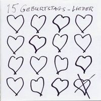 15 Geburtstags - Lieder  (2009) Excl. für den Rolling Stone