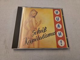 HUAH! - SCHEISS KAPITALISMUS