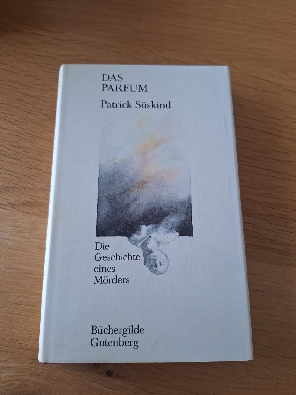 Libri: Buch Das Parfum Patrick Suskind Buchergilde gebraucht – Usato da Wanzwil venduto da chlinih93