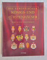 Die europäische Königs- und Fürstenhäuser / Buch 2003