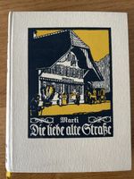 Marti: Die liebe alte Strasse - Roman aus der Schweiz!