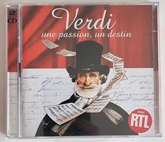 Verdi: Une Passion, un Destin - Double CD