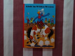 Globi im Wilden Westen - 6. Auflage von 2002 - G67