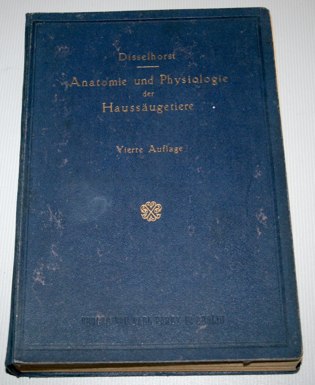 Libri: Disselhorst: Anatomie & Physiologie der Haussäugetiere, 1921 – Usato da Schaffhausen venduto da Kartenprofi