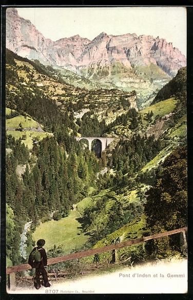 Ansichtskarten: AK Inden, Pont d'Inden et la Gemmi – Gebraucht aus Berlin von bartko-reher