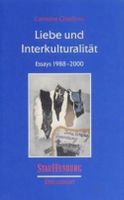 Liebe und Interkulturalität Essays v. Chiellino (vergriffen)