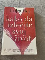Louise Hay -  "Kаko dа izlеčitе svоj život"Serbisch