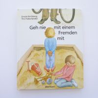 Geh nie mit einem Fremden mit