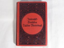 Antikes Italienisch - Deutsches Taschen-Wörterbuch
