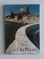 Die Rhone / Franz Auf der Maur - Maximilien Bruggmann / Silv