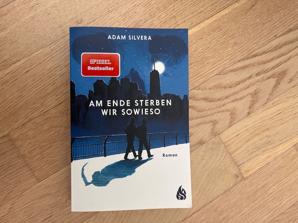 Am Ende sterben wir sowieso von Adam Silvera Kaufen auf Ricardo