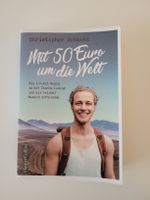 Reisebuch: Mit 50 Euro um die Welt von Schacht