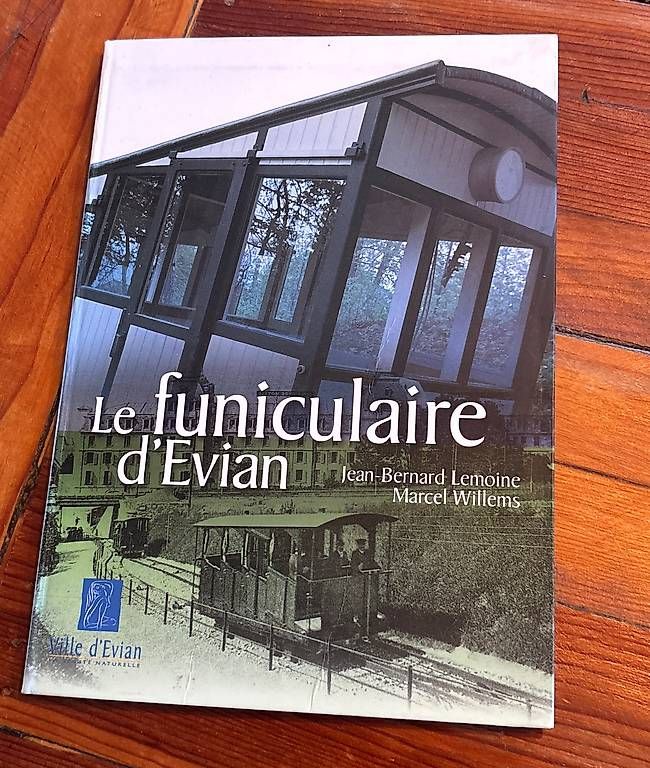 Libri: Le funiculaire d'Evian – Usato da Troistorrents venduto da Patalax
