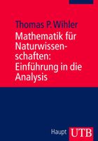 Mathematik für Naturwissenschaften: Einführung in die Analys