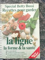 La ligne la forme et la santé Betty Bossi