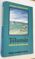 Télumée - Frauenroman aus Guadeloupe von Simone Schwarz-Bart