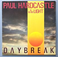 PAUL HARDCASTLE & 1ST LIGHT - DAYBREAK