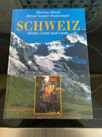 Schweiz: Küche, Land und Leute - Ein tolles Buch!