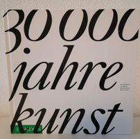 30'000 Jahre Kunst