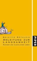Röthlein Brigittte - Anleitung zur Langsamkeit (geb)