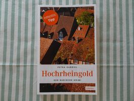 Petra Gabriel - Hochrheingold - Der Badische Krimi - B198