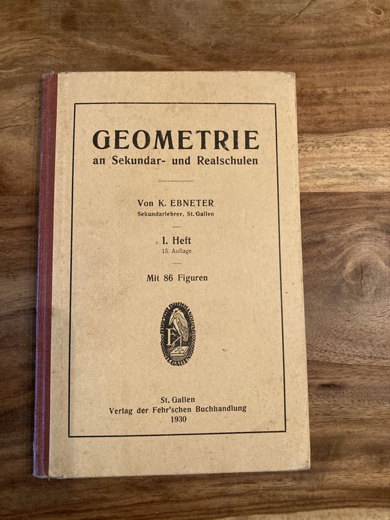 Geometrie Buch von 1930 (Gebraucht) in Gunzwil für CHF 7 – mit ...