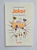 Joker, Susie Morgenstern