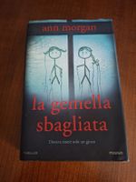 Romanzo thriller "La gemella sbagliata" di Ann Morgan