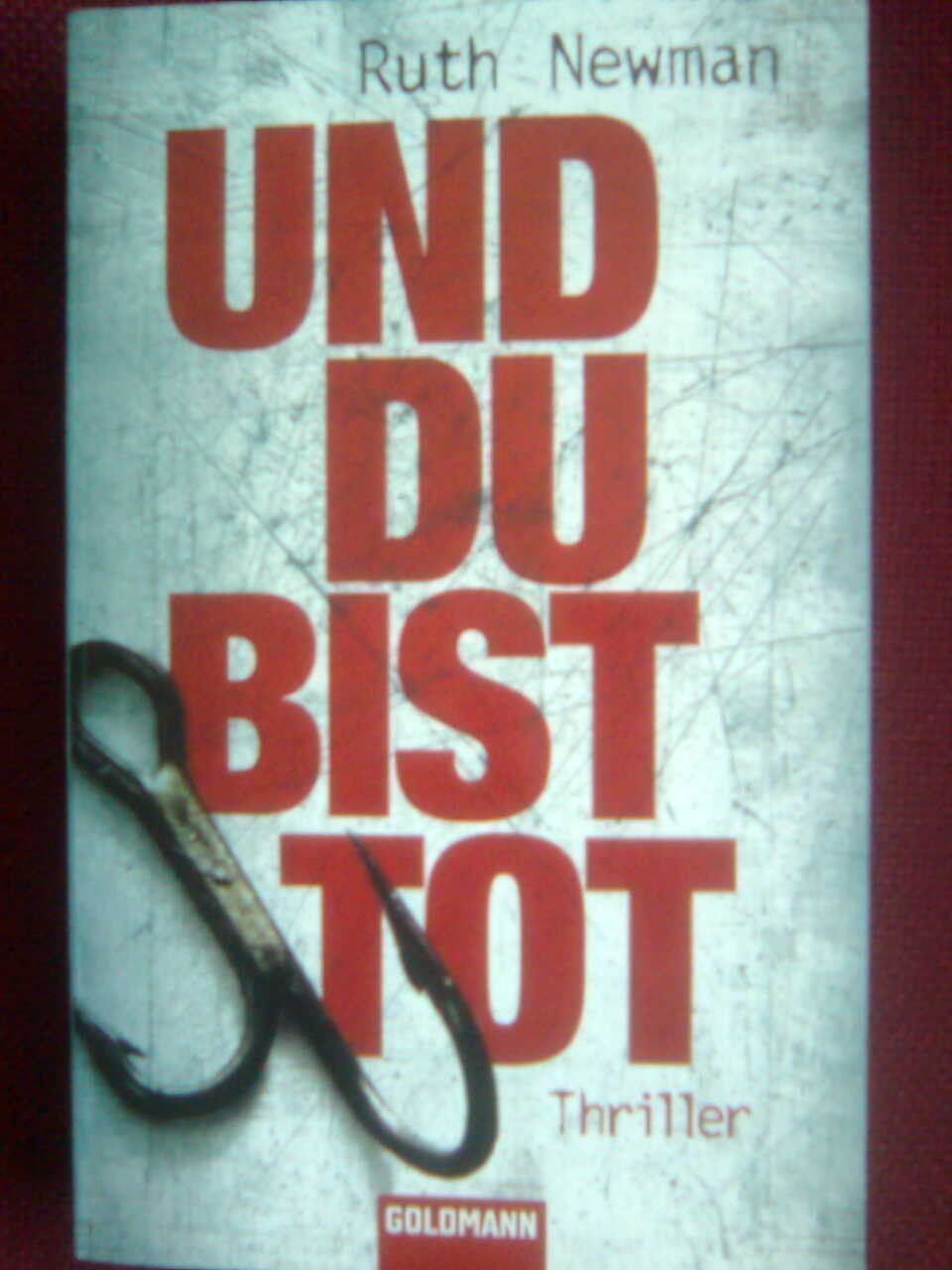 Libri: Ruth Newman Und du bist tot – Usato da Basel venduto da Alacant