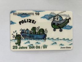 Telefonkarte 10 Polizei 25 Jahre DIR ÖS SV Limited Edition
