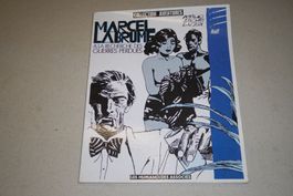 MARCEL LABRUME  °°°° À LA RECHERCHE DES GUERRES PERDUES °°°°