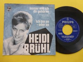 Heidi Brühl – Immer Will Ich Dir Gehören / Ich Bin So - Oder
