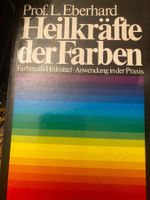 Heilkräfte der Farben, L . Eberhard