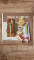 Livre de cuisine : Pains surprises et autres mini-sandwichs