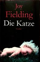 DIE KATZE - JOY FIELDING - GEBUNDENE AUSGABE