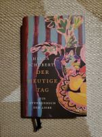 der heutige Tag