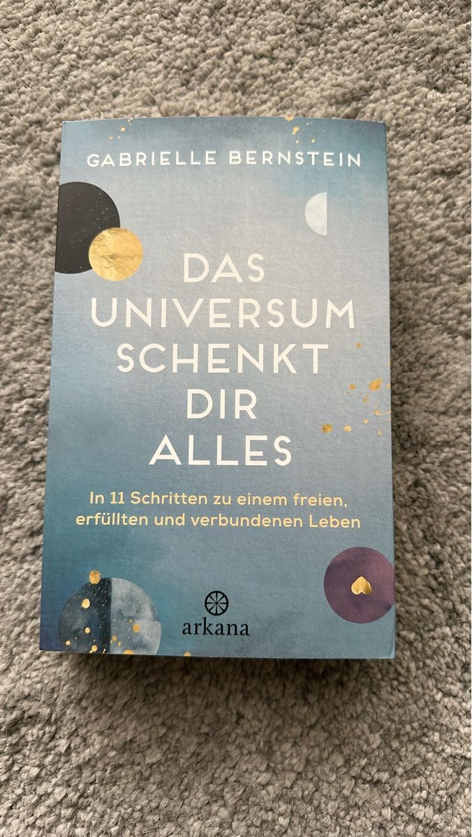 Libri: Gabrielle Bernstein: Das Universum schenkt dir Alles – Nuovo (secondo la descrizione) da Wangen SZ venduto da Jaay_Sky