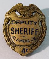 BB370 - Altes Abzeichen DEPUTY SHERIFF ALAMEDA CO 4T