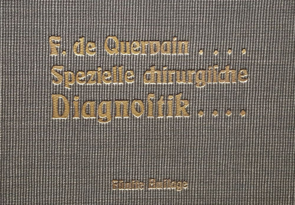 Fritz de Quervain Spezielle chirurgische Diagnostik (1915) Kaufen
