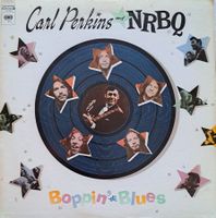 LP - CARL PERKINS and NRBQ Boppin' The Blues (Columbia 1970)