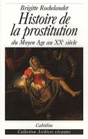🇨🇭 Histoire De La Prostitution Du Moyen Âge Au XXème Siècl