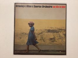 Brüning V. Alten Sunrise Orchestra LP - Un Dia Ta Bini