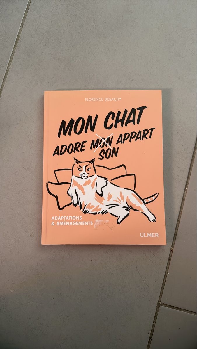 Bücher: Mon chat adore mon appart - Adaptations et aménagements – Gebraucht aus Renens VD von gro_lvf5