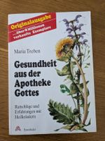 Maria Treben: Gesundheit aus der Apotheke Gottes 