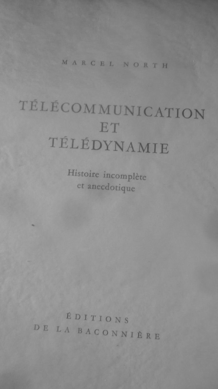 Libri: MARCELNORTH. T.ÉLÉCOMMUNICATION ET TÉLÉDYNAMIE. ILL. 1954 – Nuovo (secondo la descrizione) da Zürich venduto da Rrehsuah