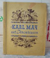 Sammelbilderalbum „Mit Karl May auf Abenteuern“ Serie 1-20