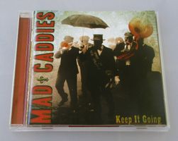 MAD CADDIES - Keep It Going - Punk