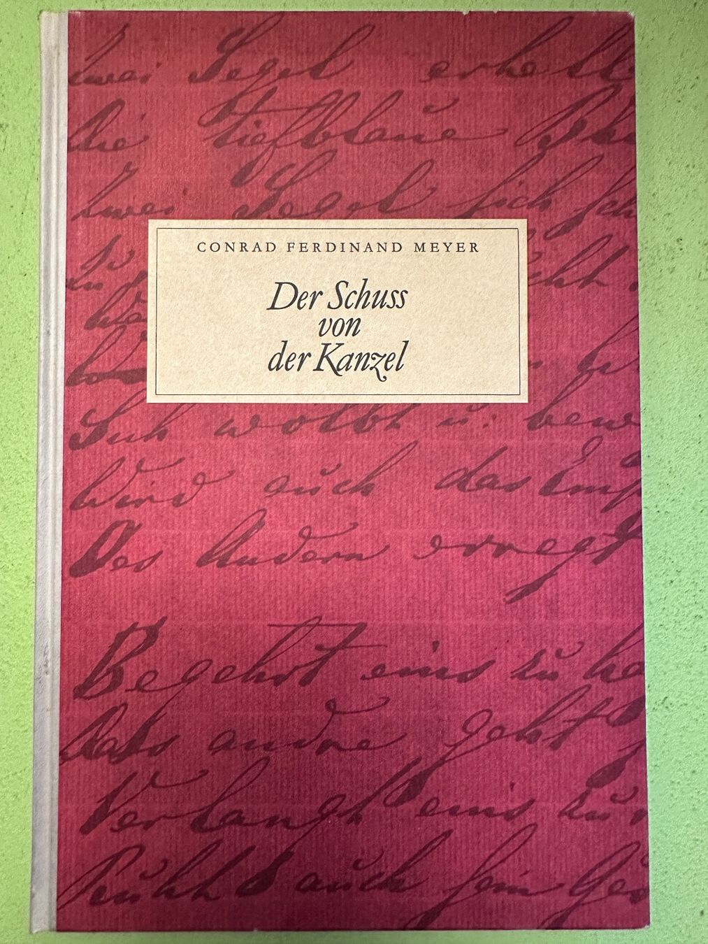 Bücher: Conrad Ferdinand Meyer: Der Schuss auf die Kanzel – Gebraucht aus Zürich von allp