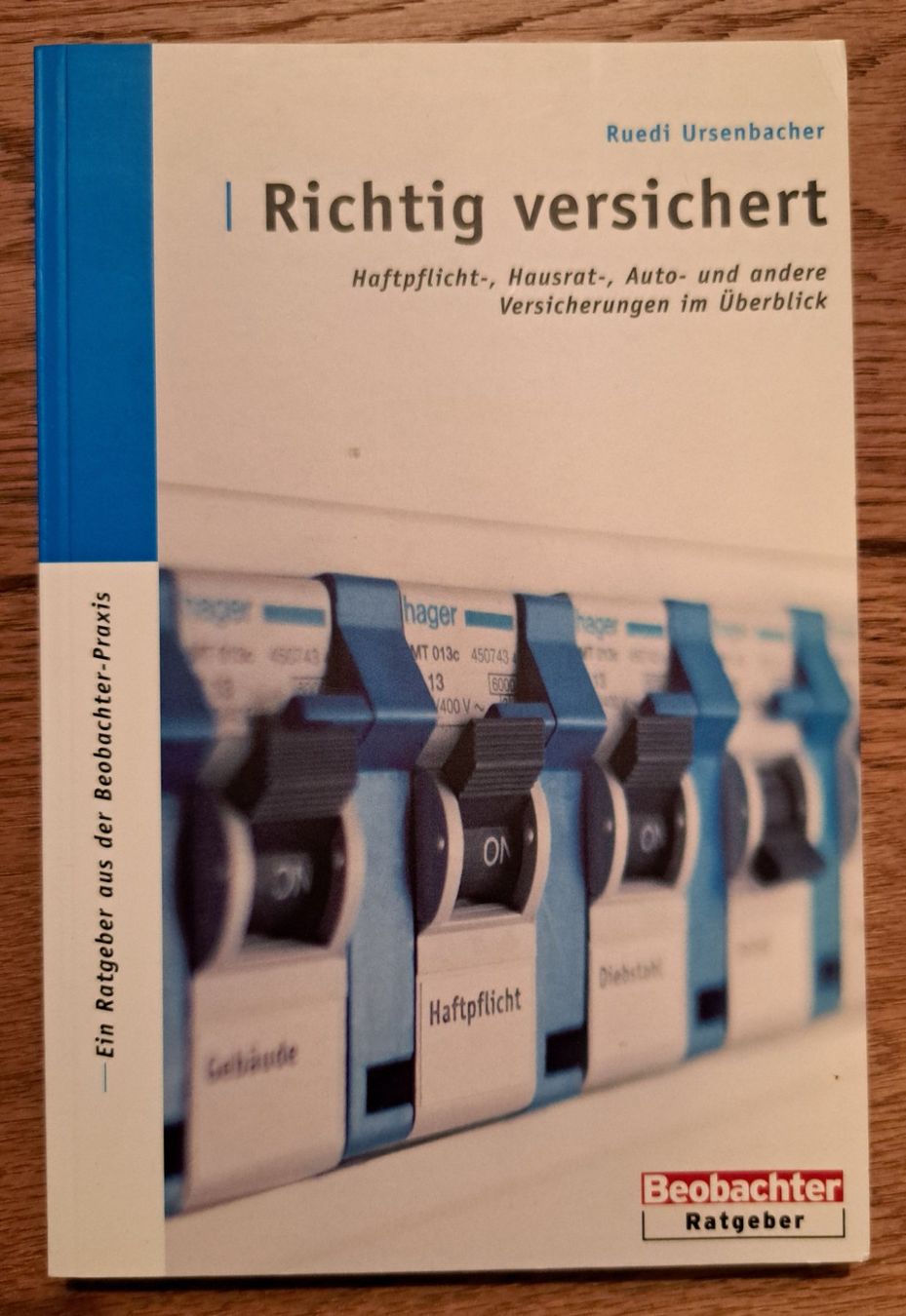 Libri: Richtig versichert | Beobachter-Ratgeber – Usato da Zürich venduto da Yellow10